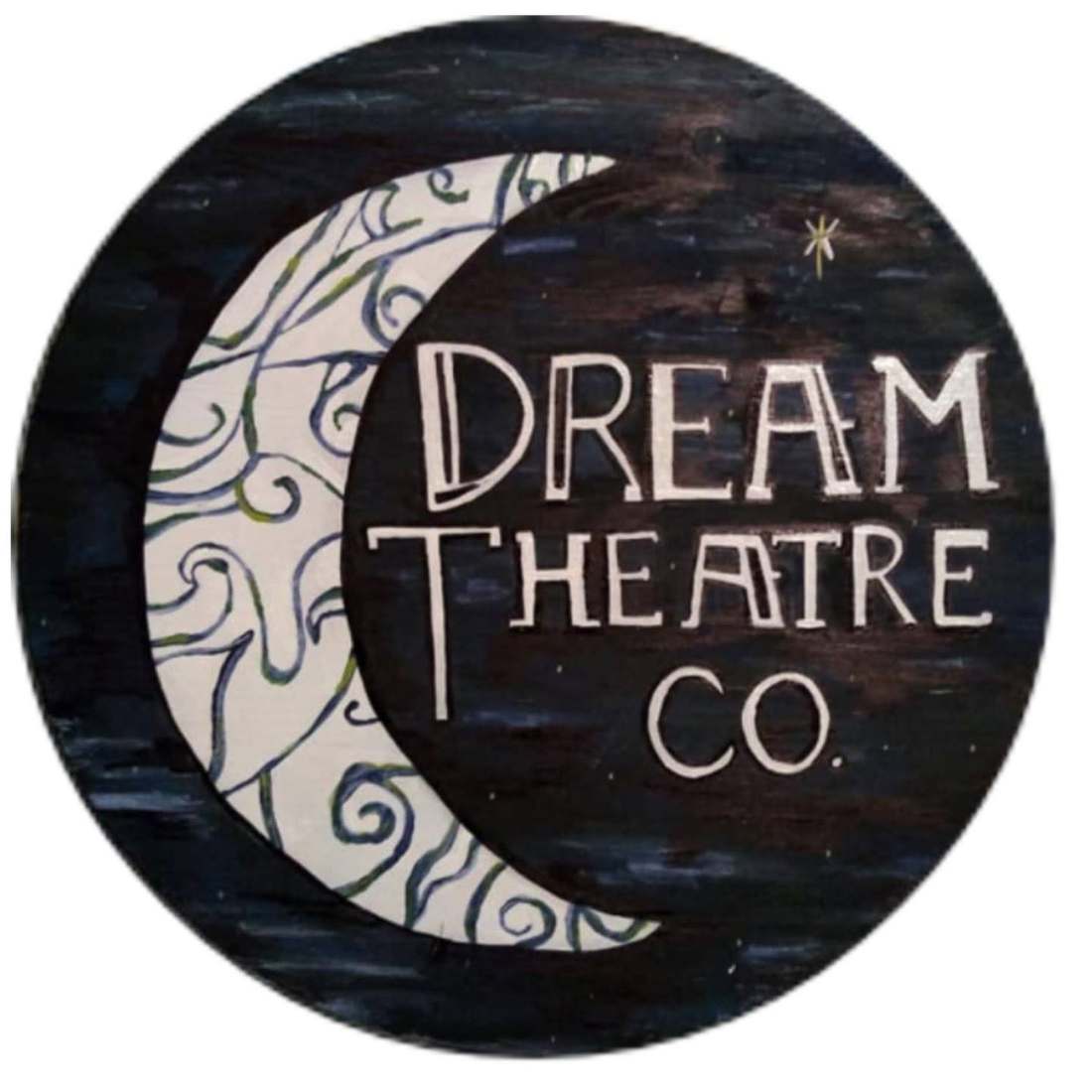 Hand-painted round Dream Theatre Co. sign — a white crescent moon with green swirls against a dark night sky, with the words “Dream Theatre Co.”