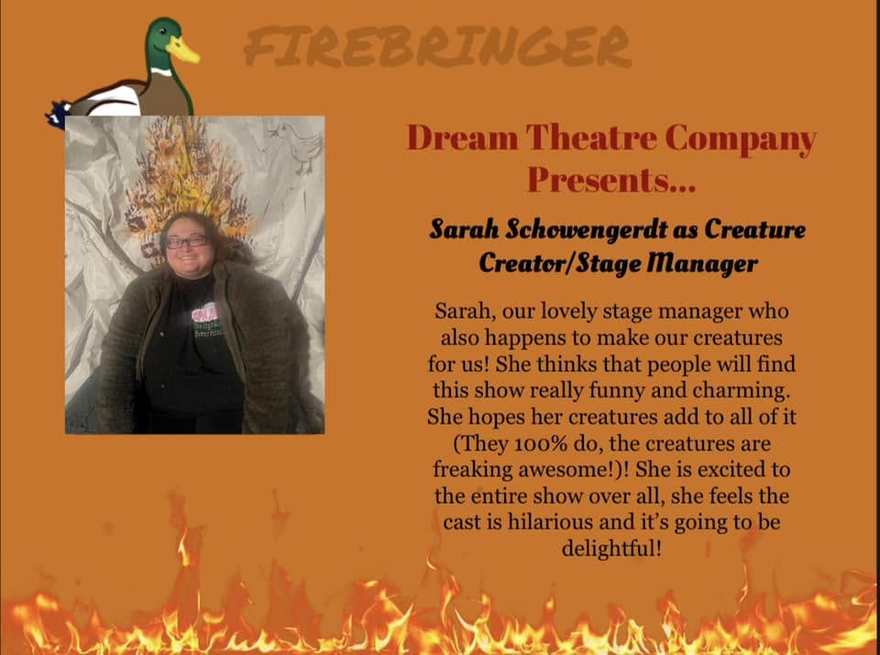 Firebringer announcement card for the show's creature creator and stage manager, wearing a feathered headdress